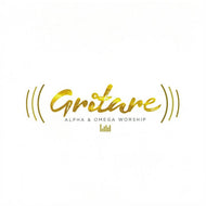 GRITARE - ALPHA & OMEGA WORSHIP (EN VIVO) - MULTITRACK