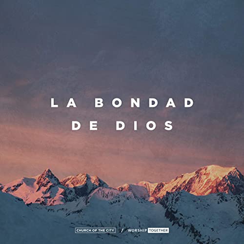 La Bondad De Dios (feat. Ileia Sharaé) | Church of the City Multitrack