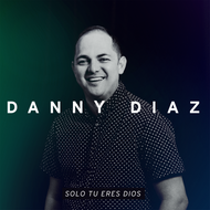 Quien Es Como El Señor (feat. Manny Montes y Tim Holland) - Danny Diaz
